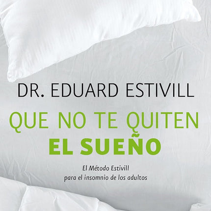 Qué no te quiten el sueño