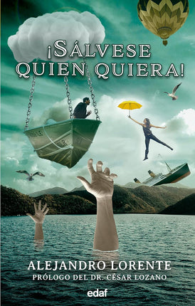 ¡Sálvese quién quiera!