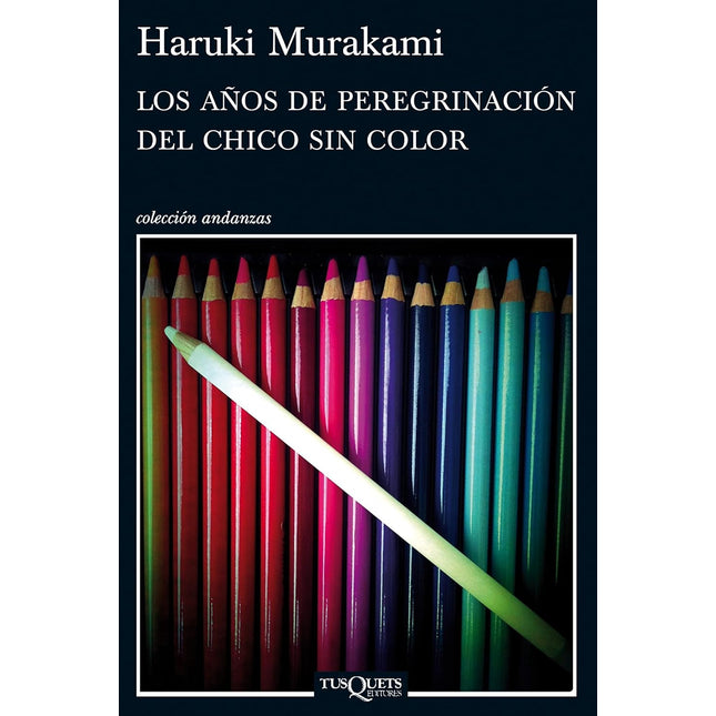 Los años de peregrinación del chico sin color