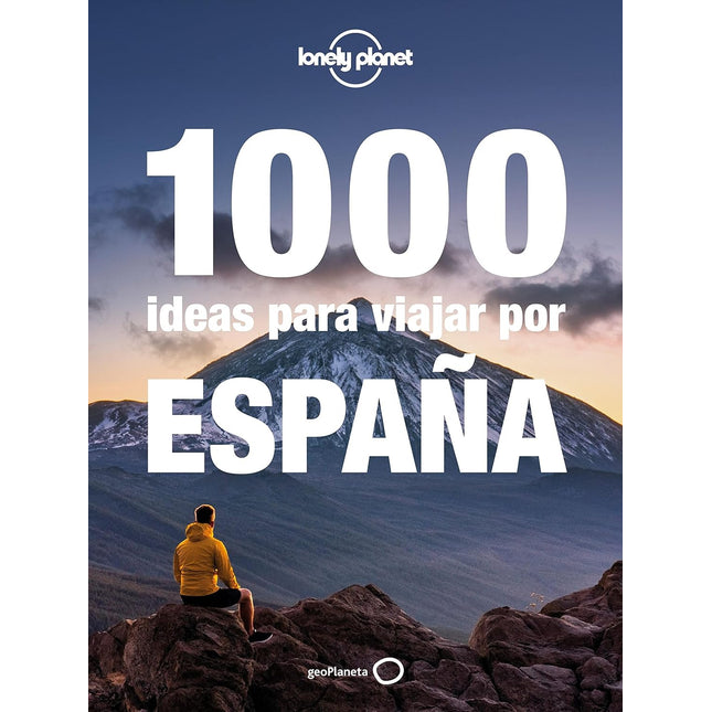 1000 ideas para viajar por España