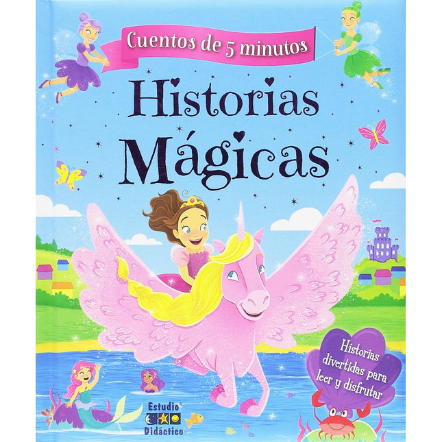 Cuentos de 5 minutos: historias mágicas