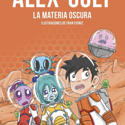 Alex cola 4: la materia oscura
