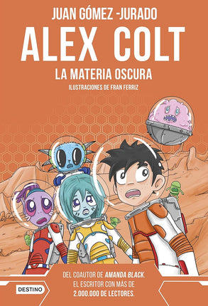 Alex cola 4: la materia oscura