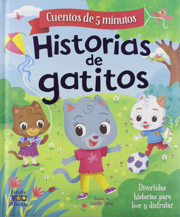 Cuentos de 5 minutos: historias de gatitos
