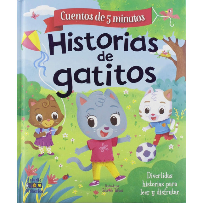 Cuentos de 5 minutos: historias de gatitos