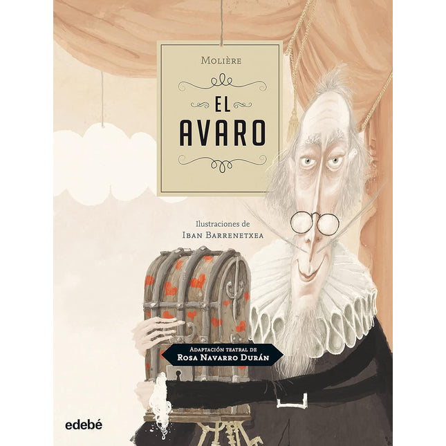 Adaptación teatral. El avaro se moliere
