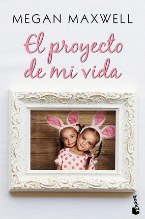 El proyecto de mi vida