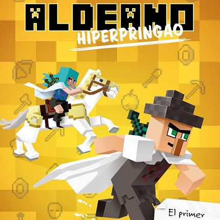 Minecraft. Diario de un aldeano hiperpringao