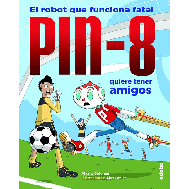 Pin-8 quiere tener amigos