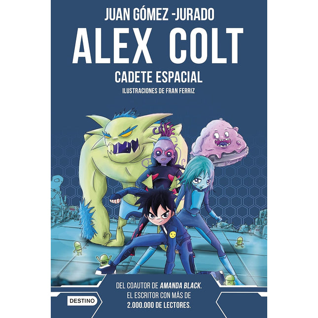 Alex cola 1: cadete espacial