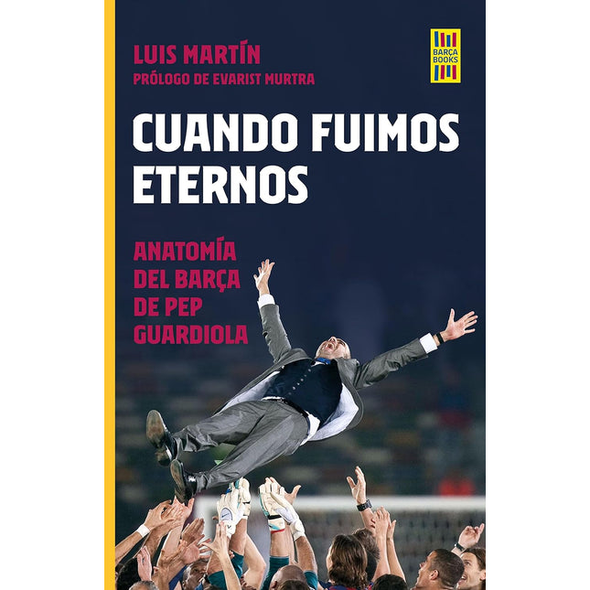 Cuándo fuimos eternos