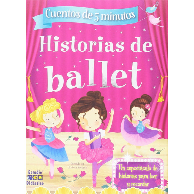Cuentos de 5 minutos: historias de ballet
