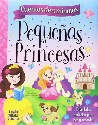 Cuentos de 5 minutos: pequeñas princesas