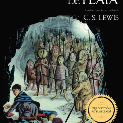 Las crónicas de Narnia 6. La silla de plata