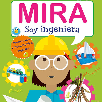 Mira: soy ingeniera