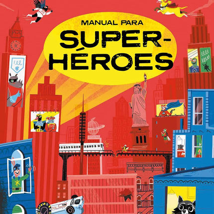 Manual para superhéroes