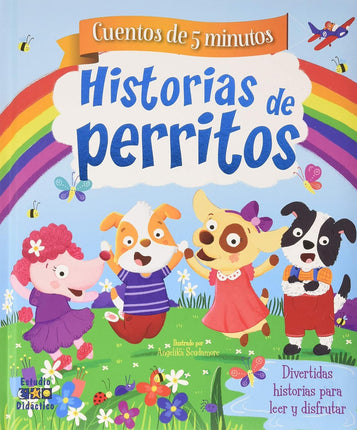 Cuentos de 5 minutos: historias de perritos