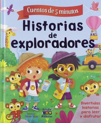 Cuentos de 5 minutos: historias exploradores*