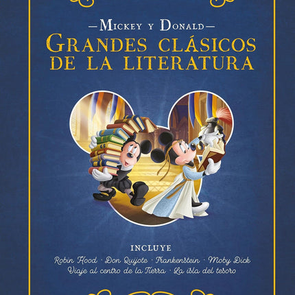 Mickey y Donald. Grandes clásicos de la literatura
