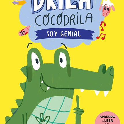 Drila Cocodrila 2. Soy Genial