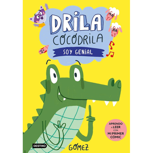 Driza cocodrilo 2. Soy genial