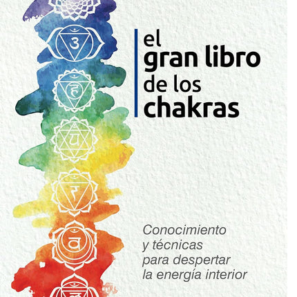 El gran libro de los chakras