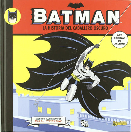 Batman. La historia del caballero oscuro