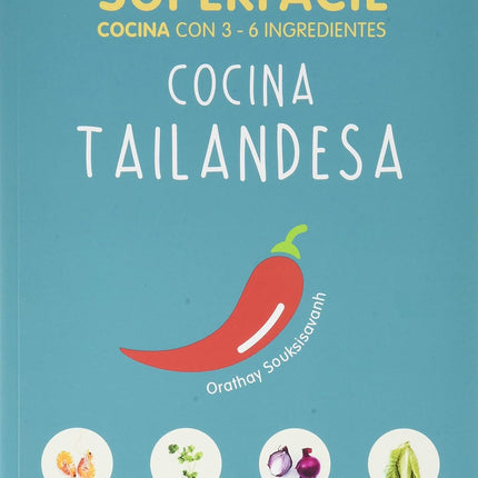 Superfácil: cocina tailandesa