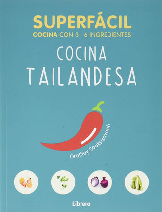 Superfácil: cocina tailandesa