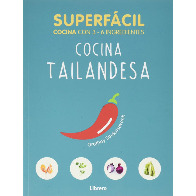 Superfácil: cocina tailandesa