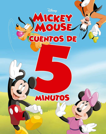 MICKEY MOUSE. CUENTOS DE 5 MINUTOS