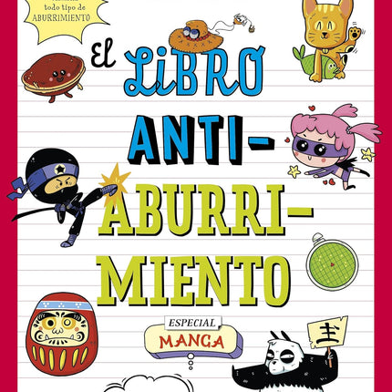 El libro antiaburrimiento. Especial manga