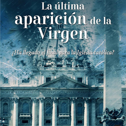 La última aparición de la virgen
