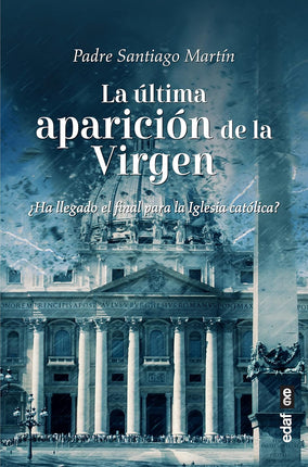 La última aparición de la virgen