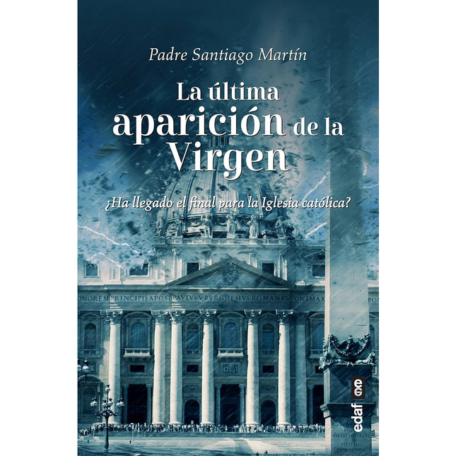 La última aparición de la virgen