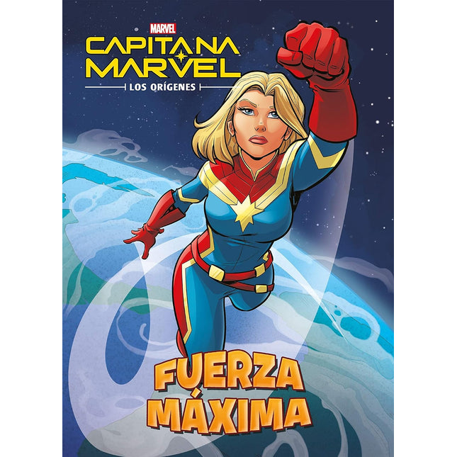 Capitana Marvel. Los orígenes. Fuerza máxima