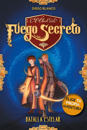 El club del fuego secreto 4. Batalla estelar