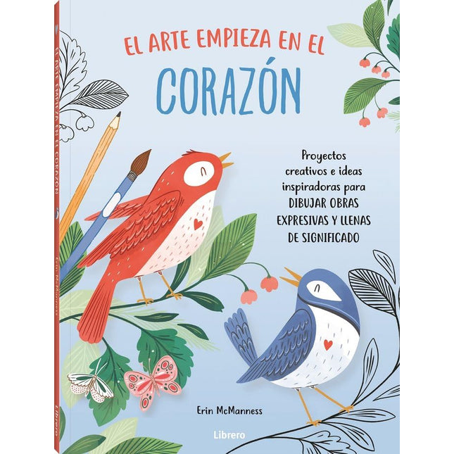 El arte empieza en el corazón