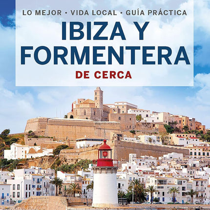 Ibiza y Formentera de cerca