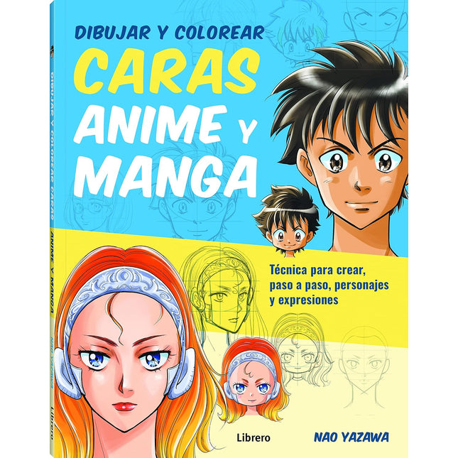 Dibujar y colorear caras. Anime y manga