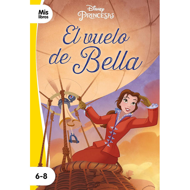 Disney princesas. El vuelo de bella