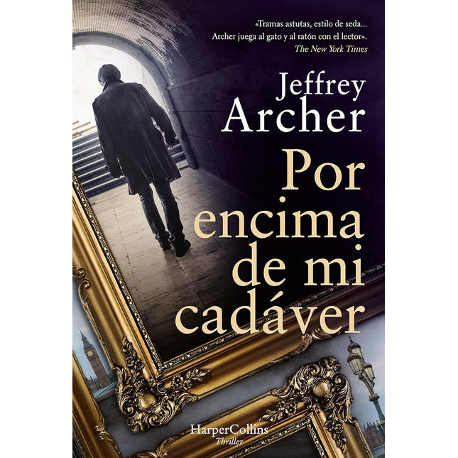 Por encima de mí cadáver 4. (Serie William - Warnock 4)