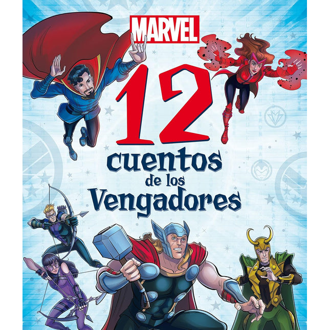 Marvel. 12 cuentos de los vengadores