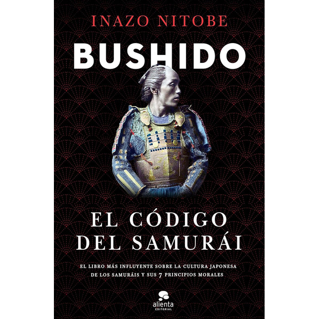 Bushido. El código del samurái