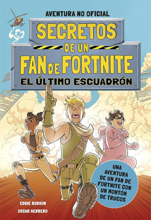 Secretos de un fan de Fortnite 2: el último. Escuadrón