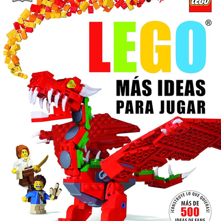 LEGO. MAS IDEAS PARA JUGAR