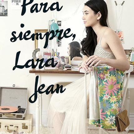 Para Siempre, Lara Jean (3)