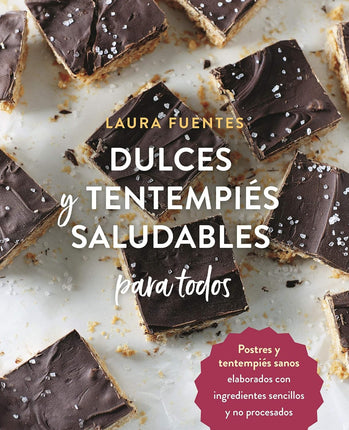 Dulces y tentempiés saludables para todos