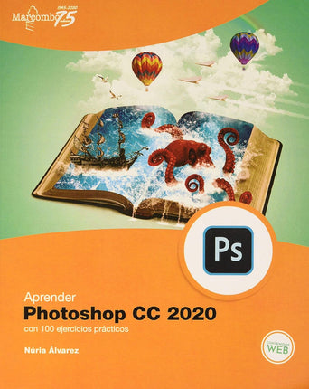 Aprender Photoshop cc 2020 c/100 ejerce.