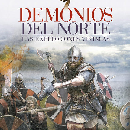 Demonios del norte. Las expediciones vikingas
